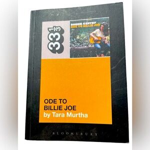 Ode to Billie Joe by Tara Murtha 33 1/3 Series Softcover Book